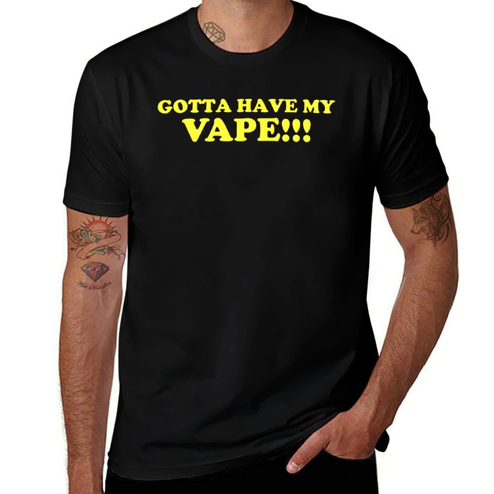 Quick Vape - Gotta Have My Vape!!! T-Shirt Moisture